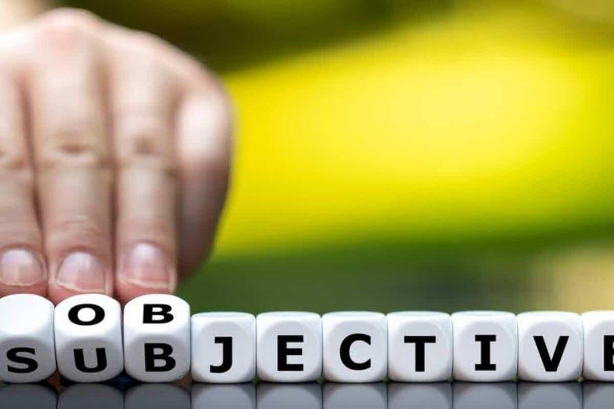 Subjective vs Objective: What’s the Difference? subjective vs objective