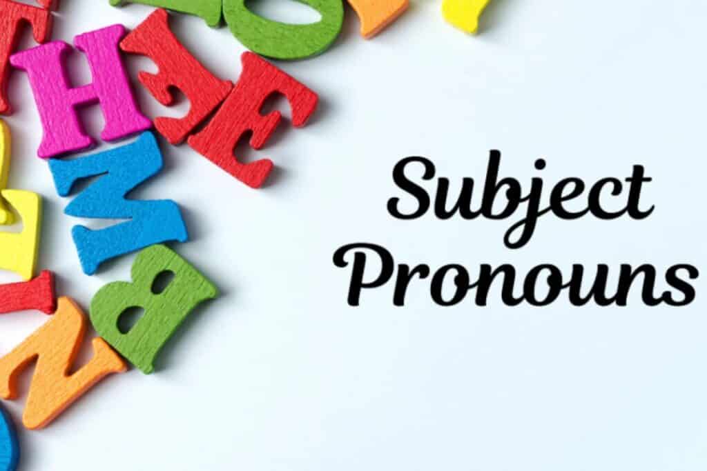 What Is a Subject Pronoun? Grammar Guide + Examples subject pronoun