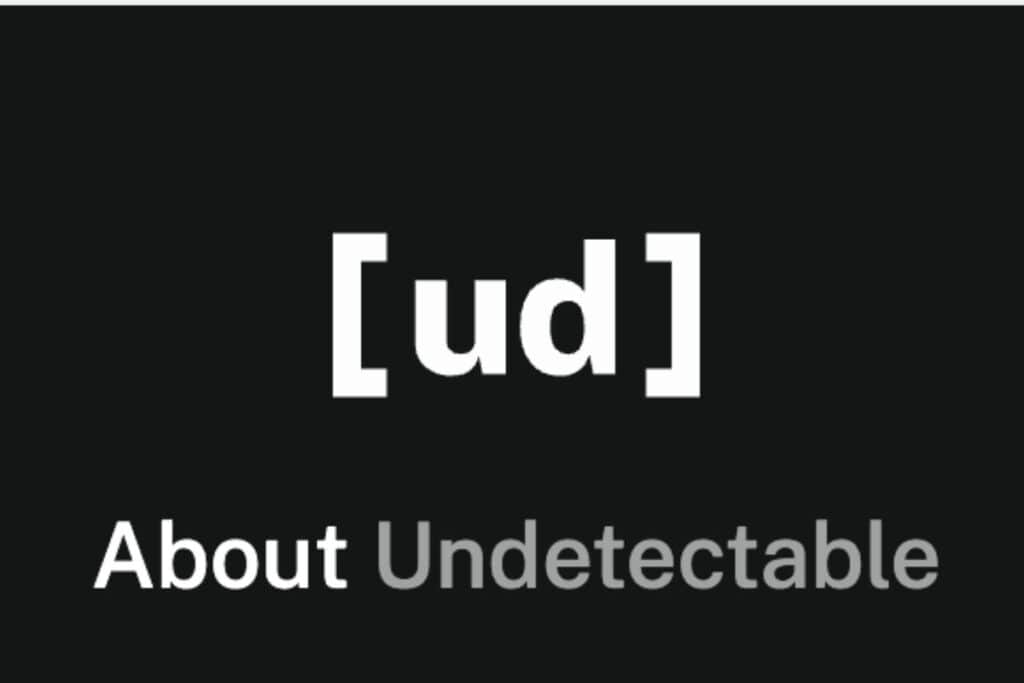 What Is Undetectable AI and How Does It Work? what is undetectable ai