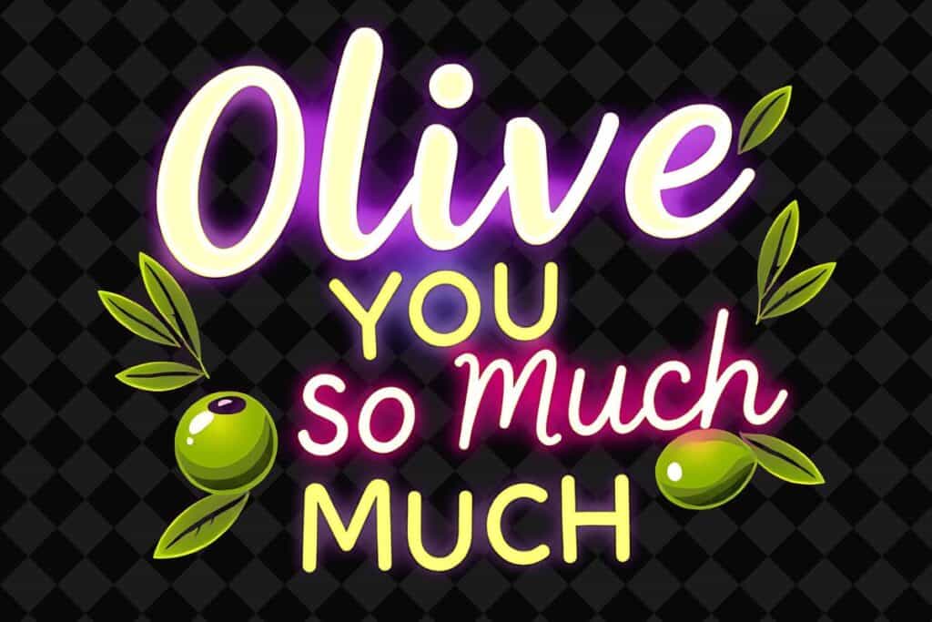 Beaming olive you so much text in neon green
