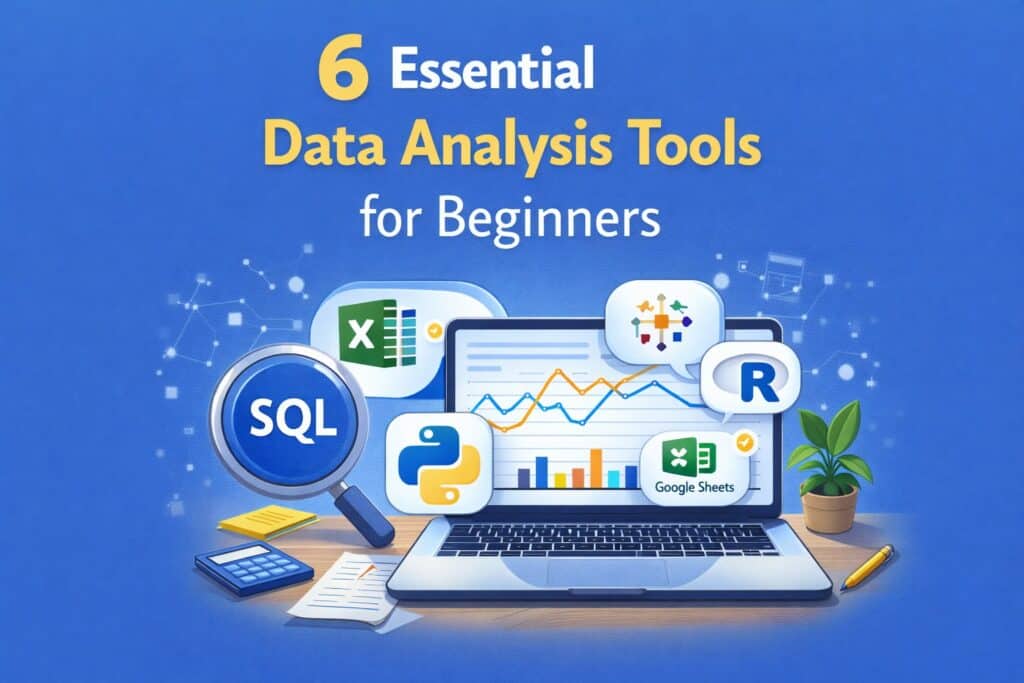 6 strumenti essenziali per l'analisi dei dati per i principianti 2 6 strumenti di analisi dei dati essenziali per i principianti strumenti di analisi dei dati