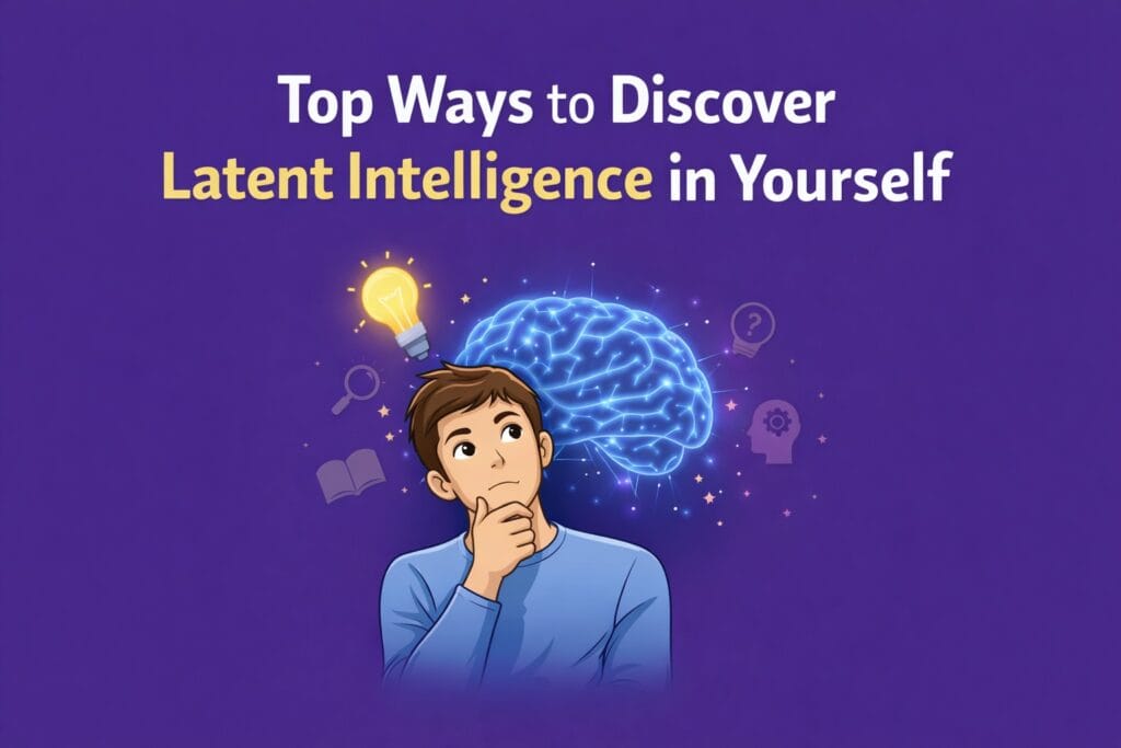 Top Ways to Discover Latent Intelligence in Yourself latent intelligence