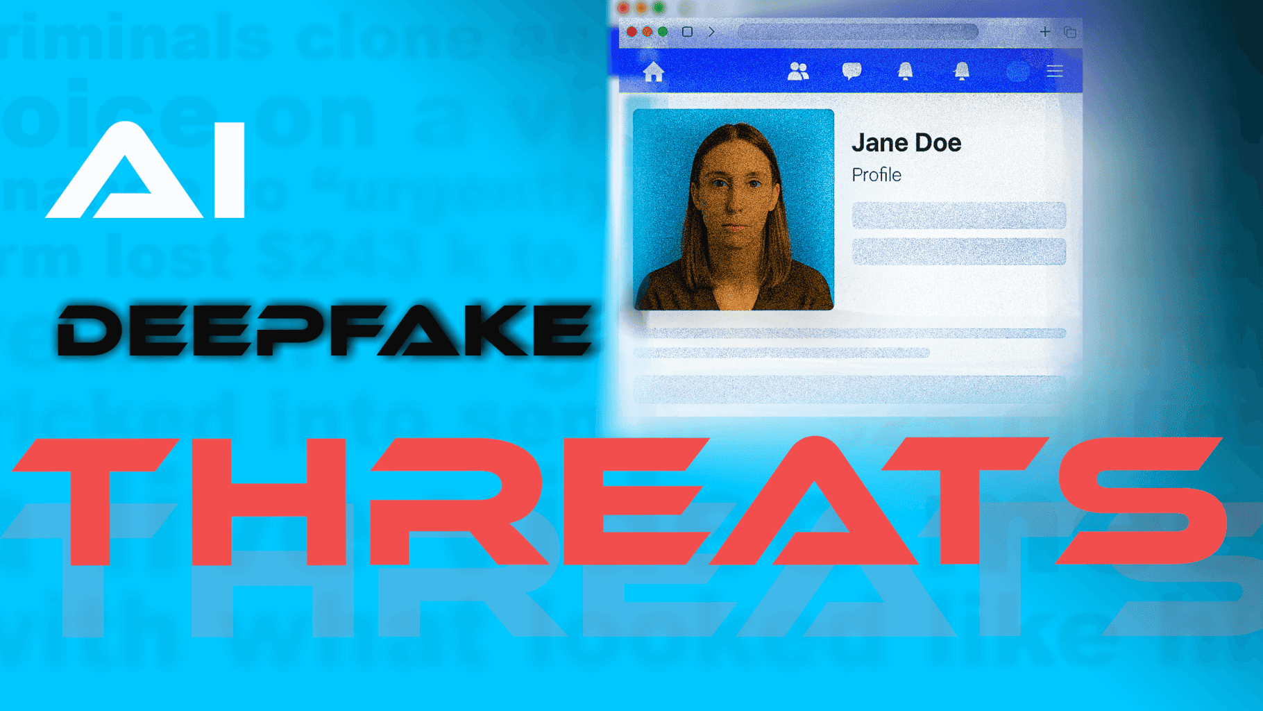 AI deepfake threat graphic